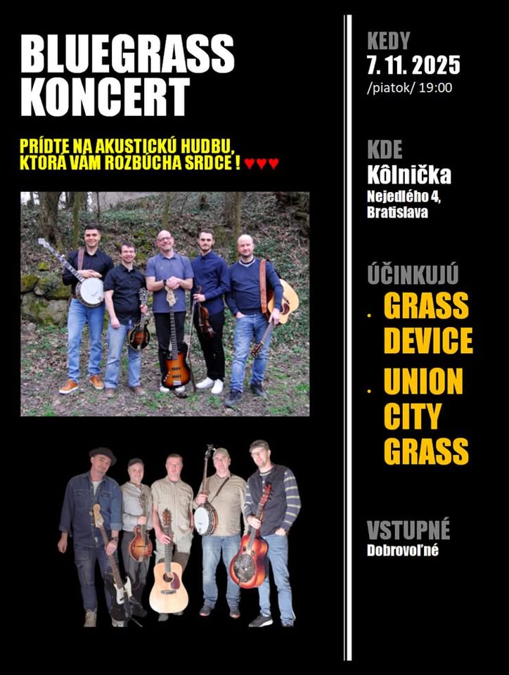 🎶 BLUEGRASS VEČER V KÔLNIČKE! 🎶 - UNION CITY GRASS, GRASS DEVICE