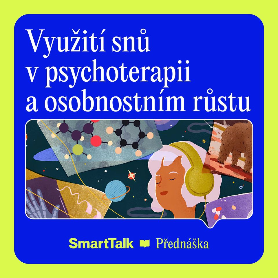 Využití snů v psychoterapii a osobnostním růstu | 5. 12. | První Patro