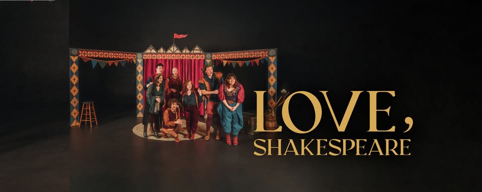 Love, Shakespeare presents Kill Will at PCS