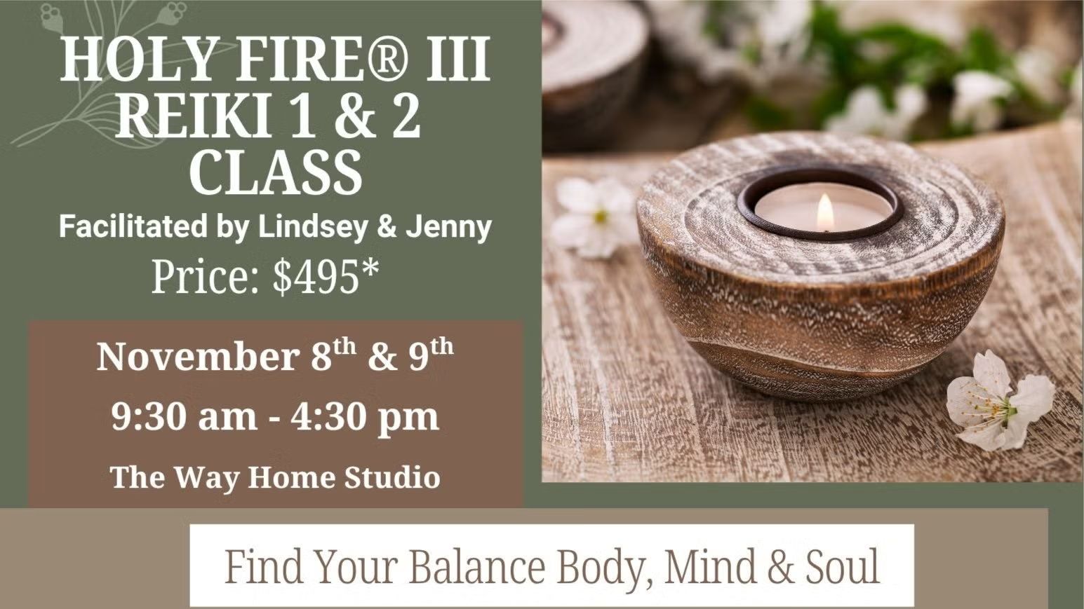 Holy Fire III, Reiki 1&2 Class