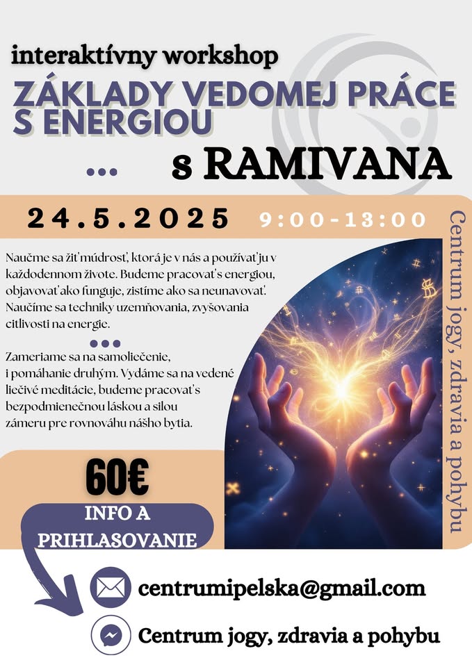 Základy vedomej práce s energiou - RAMIVANA -interaktívny workshop