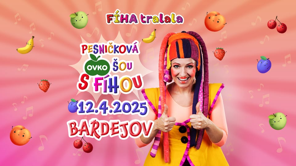 FÍHA tralala - Pesničková OVKO šou s Fíhou - Bardejov