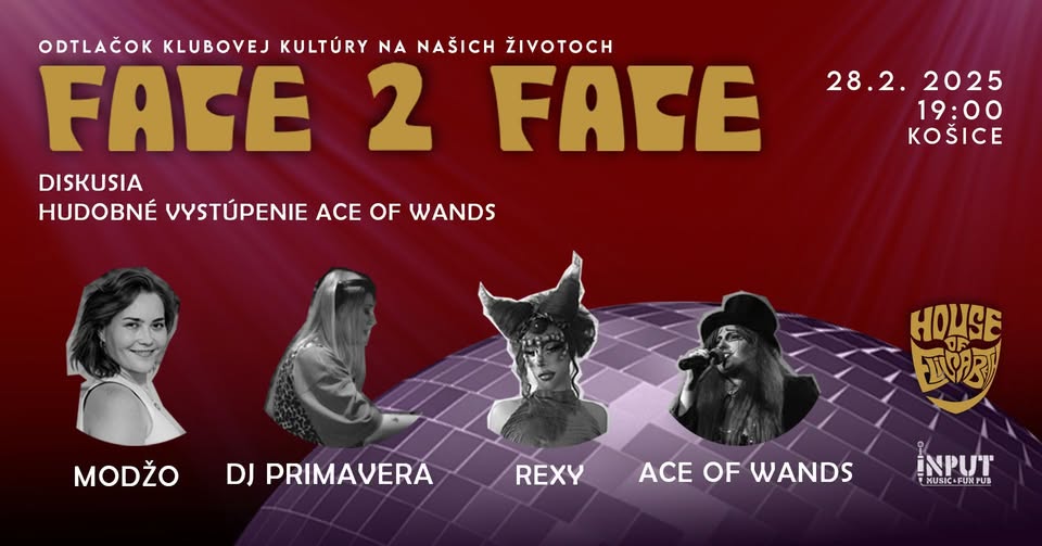 FACE 2 FACE: Klubová kultúra a jej odtlačok na našich životoch | DISKUSIA & VYSTÚPENIE