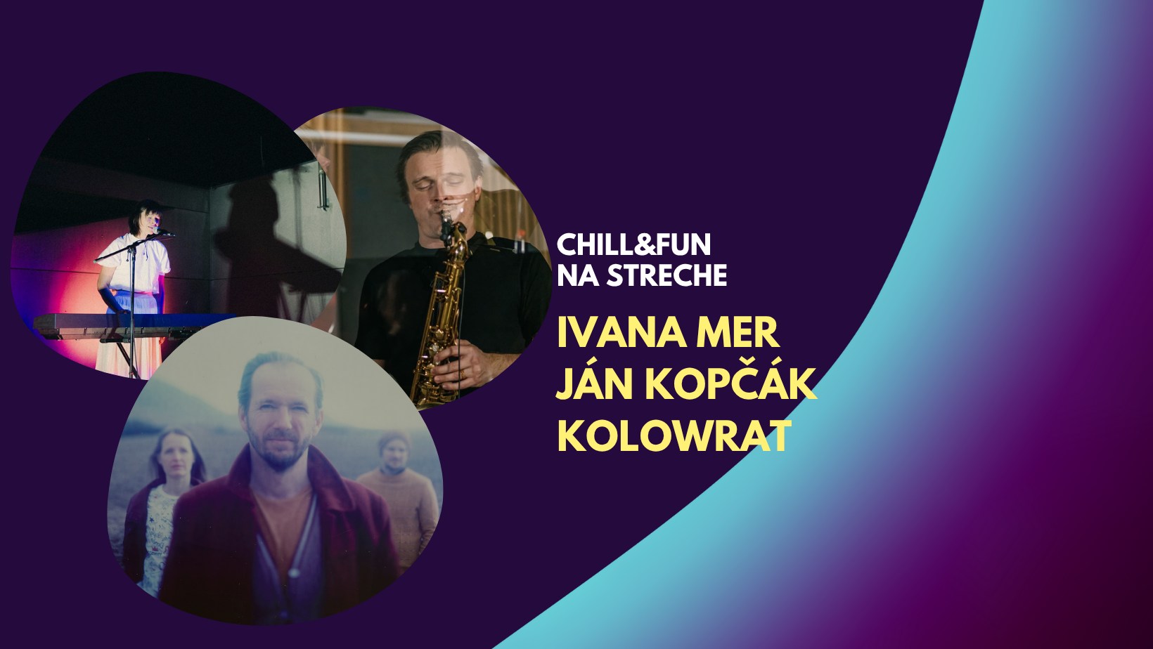 Ivana Mer - Ján Kopčák - KOLOWRAT | CHILL&FUN NA STRECHE