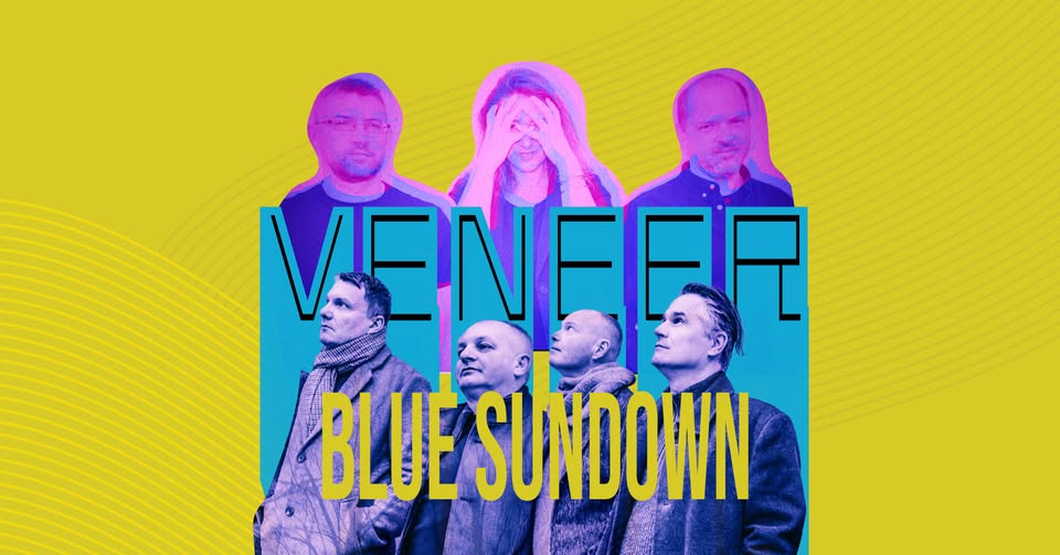 Koncert: Blue Sundown / Veneer