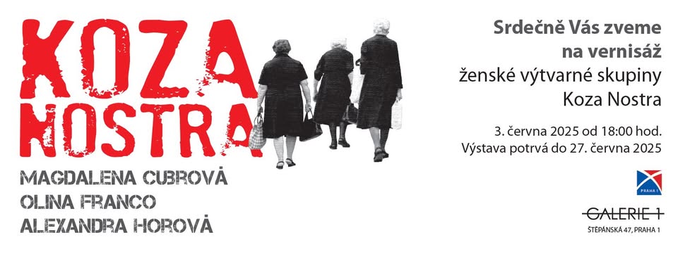 VERNISÁŽ VÝSTAVY → VÝTVARNÁ SKUPINA KOZA NOSTRA