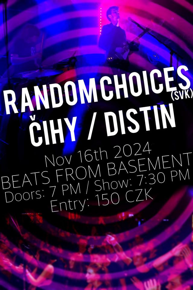 Random Choices (SVK) / Čihy / Distin