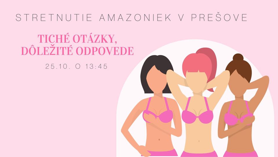Tiché otázky, dôležité odpovede - stretnutie Amazoniek v Prešove