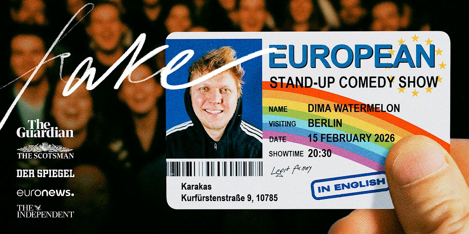 Fake European: Stand-up Comedy Show in English @ Berlin 2026