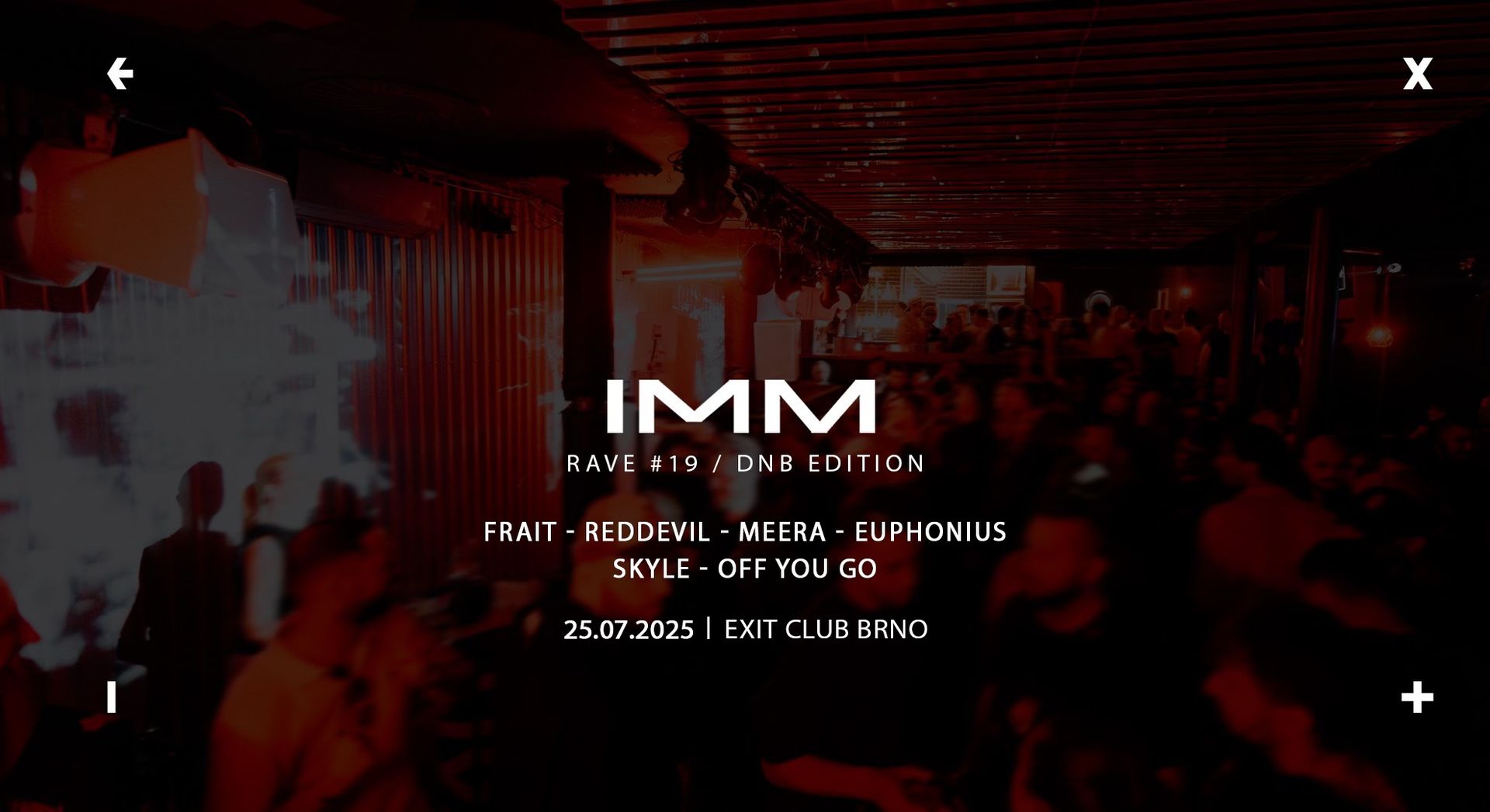 IMMrave #19 / DnB edition → EXIT Club Brno → 25.7.2025