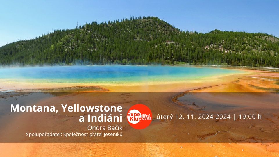 Montana, Yellowstone a Indiáni - Ondra Bačík