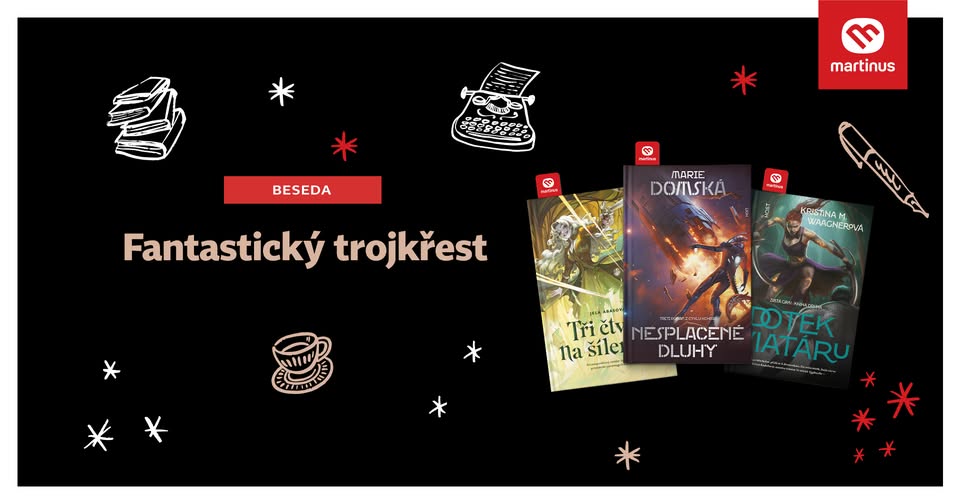 Beseda v Martinusu: Fantastický trojkřest
