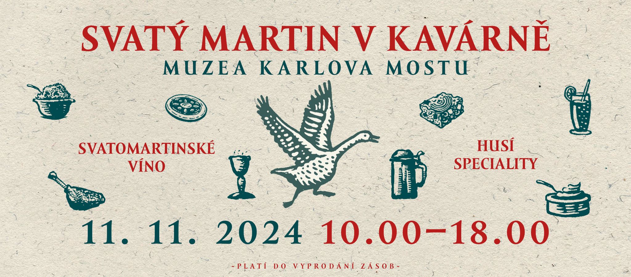 Svatý Martin v Barokní kavárně Muzea Karlova mostu