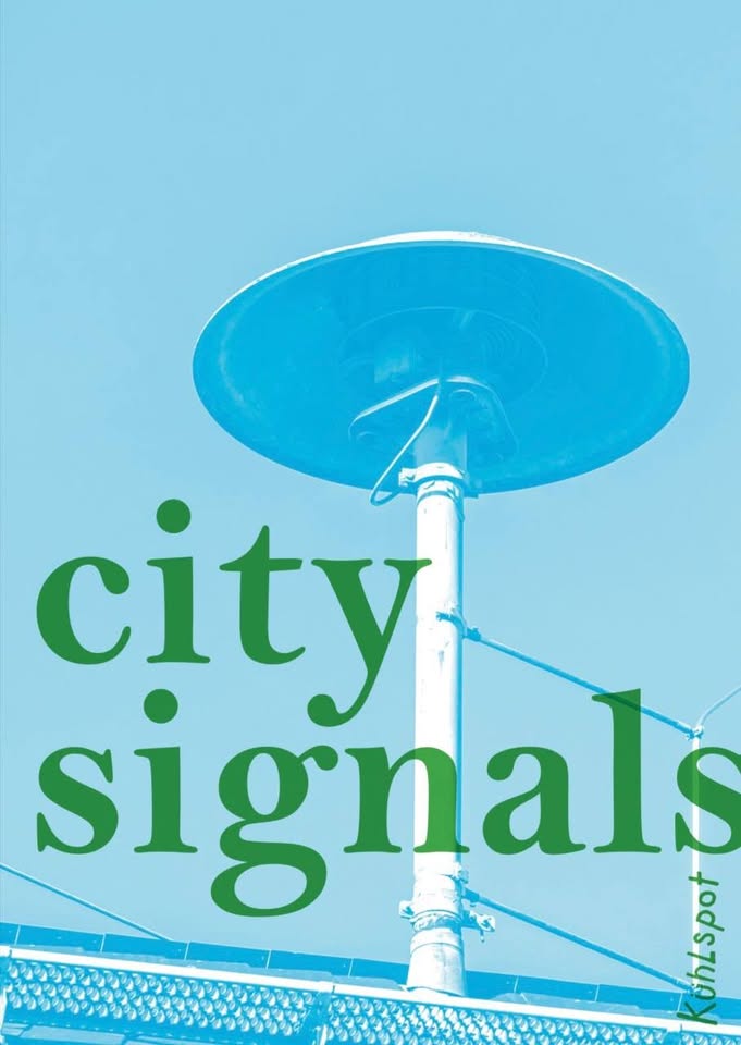 City Signals #7: Kaluza/ Roder/ Kaufmann/ Majewski (POL)