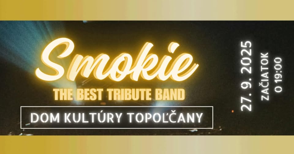 Topoľčany - Live koncert "Smokie the best tribute band"