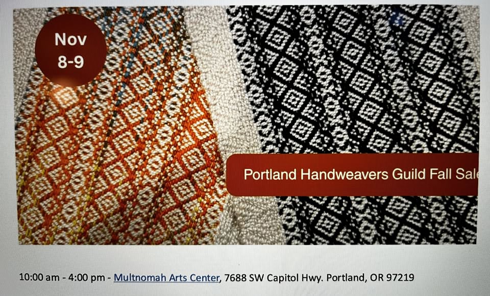 Portland Handweavers Guild Fall & Holiday Sale