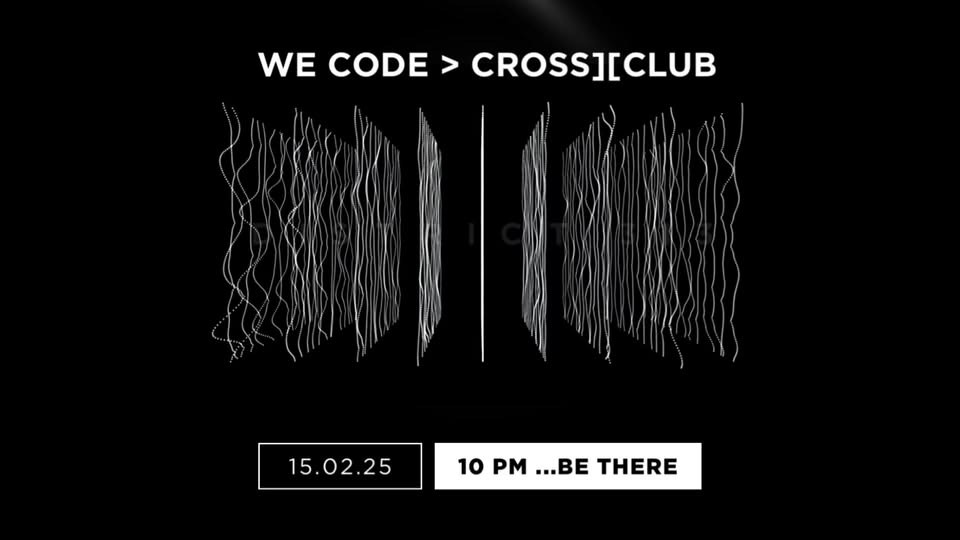 WE CODE > Cross][Club w./DiSTRiCT 313, JB&FLESH, UFI DA MAN & Guest