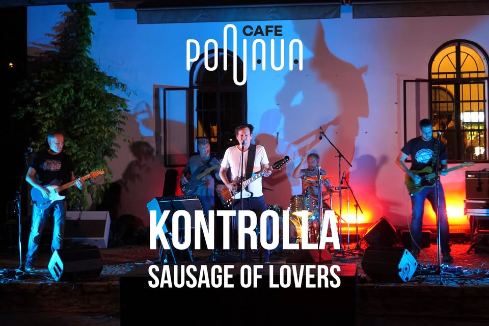 KONTROLLA & SAUSAGE OF LOVERS //přesunuto na 4.9.// PONAVA