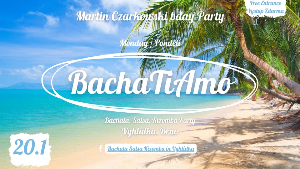 BachaTiAmo - Martin Czarkowski bday party