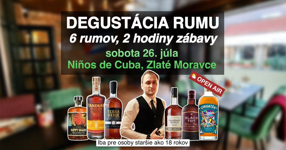 Zážitková Degustácia Rumov Zlaté Moravce - z Jamajky až na Filipíny (open air)