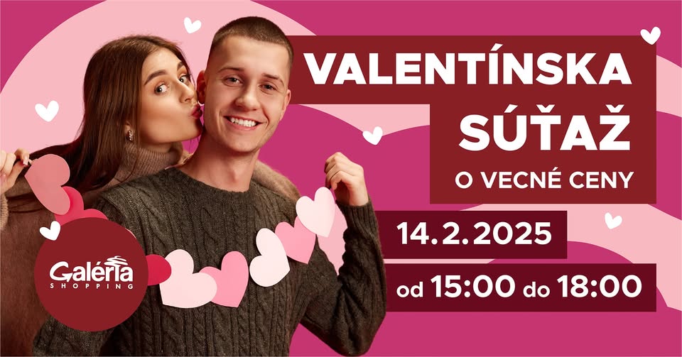 VALENTÍNSKA SÚŤAŽ v OC Galéria