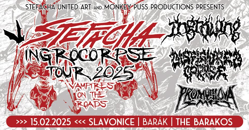 STEFACHA INGROCORPSE TOUR 2025 - SLAVONICE