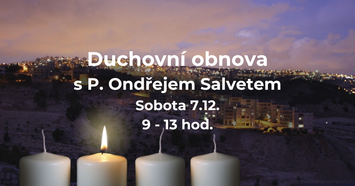 Adventní povzbuzení - Duchovní obnova