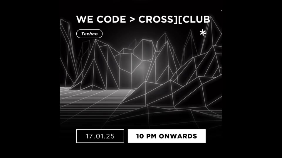 WE CODE > CROSS CLUB: TECHNO BASEMENT
