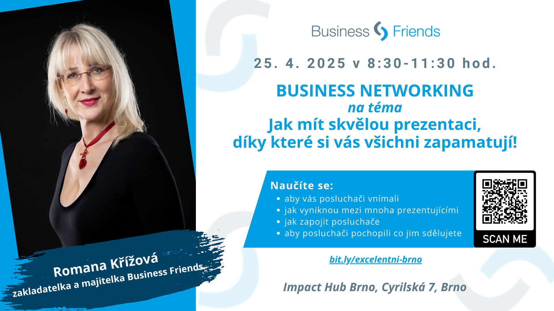 BUSINESS NETWORKING na téma „Jak mít skvělou prezentaci, díky které si vás všichni zapamatují!"“