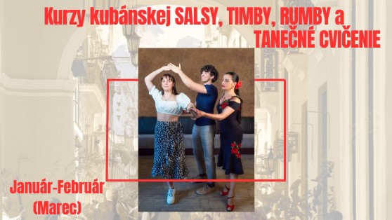 Kurzy kubánskej SALSY nepárovej, aj párovej, TIMBY, RUMBY a TANEČNÉ CVIČENIE