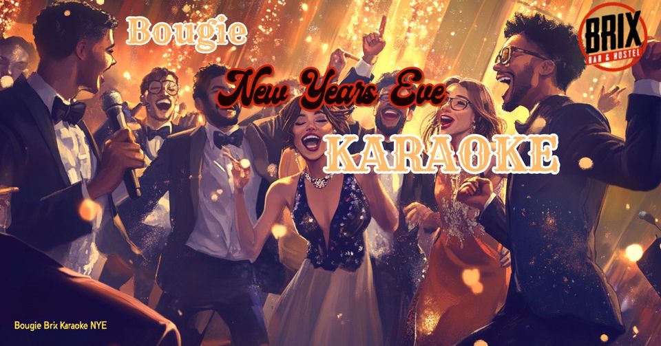 New Years Eve Karaoke at Brix  🎤🎉