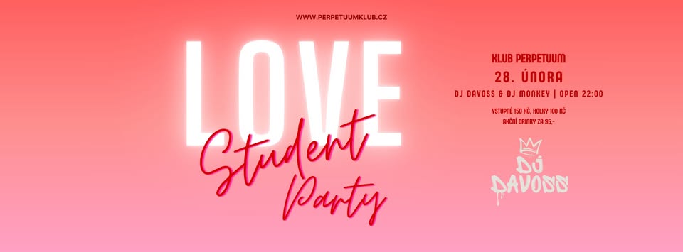 LOVE STUDENT Party - club Pepretuum - 28.2.2025