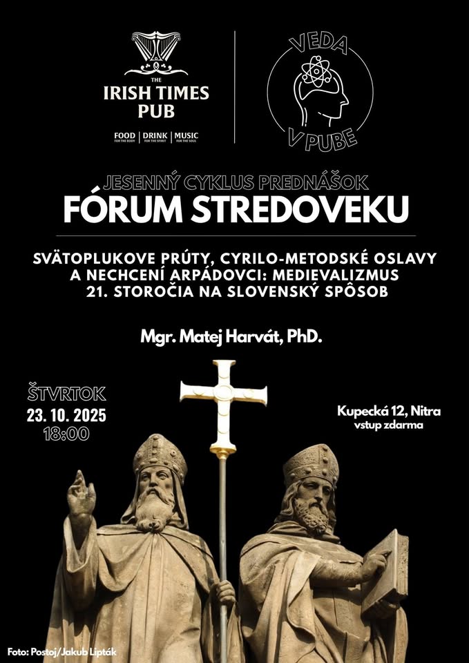 Svätoplukove prúty, cyrilo-metodské oslavy a nechcení Arpádovci: Medievalizmus 21. storočia