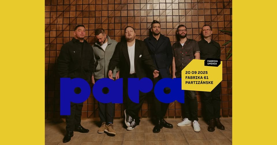 PARA - Fabrika 61 - Partizánske