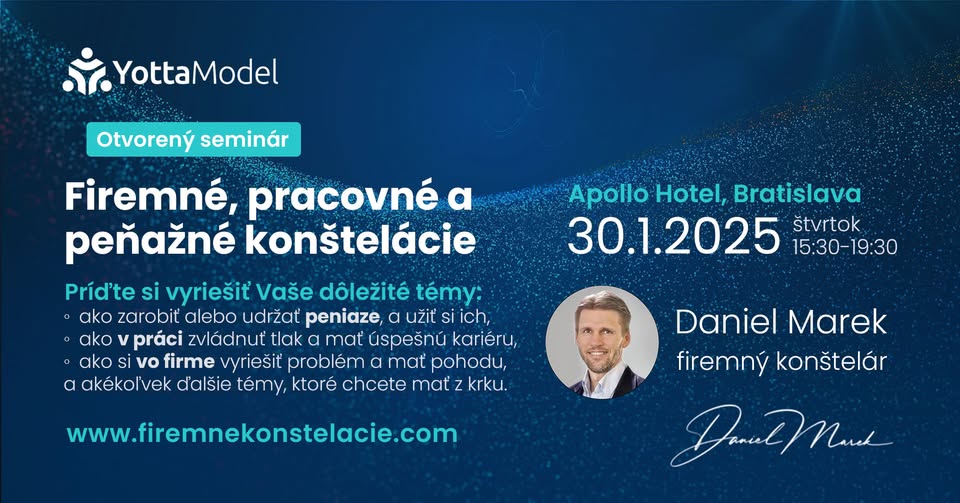 Seminár Firemné pracovné peňažné konštelácie - Daniel Marek - 30.1.2025