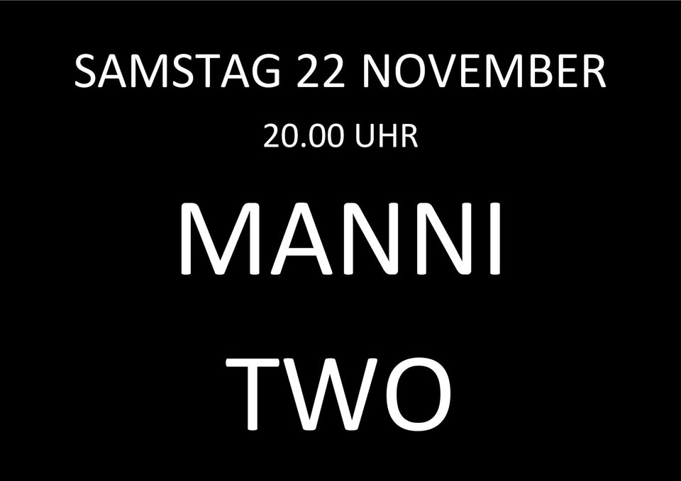 MANNI TWO