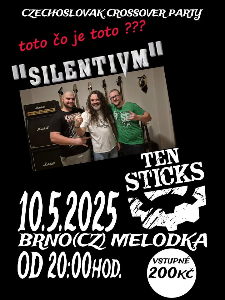 Silentium + Ten Sticks