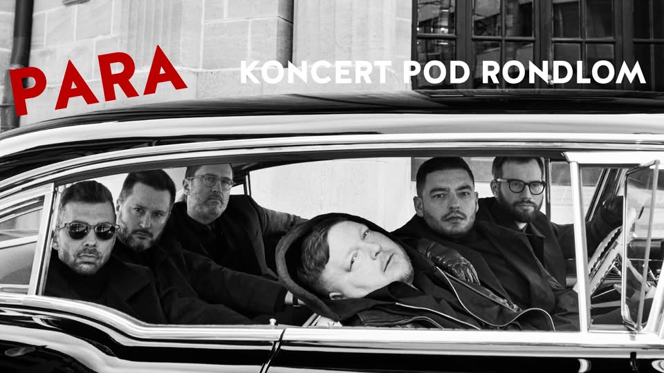!Vypredané! PARA - Koncert pod Rondlom