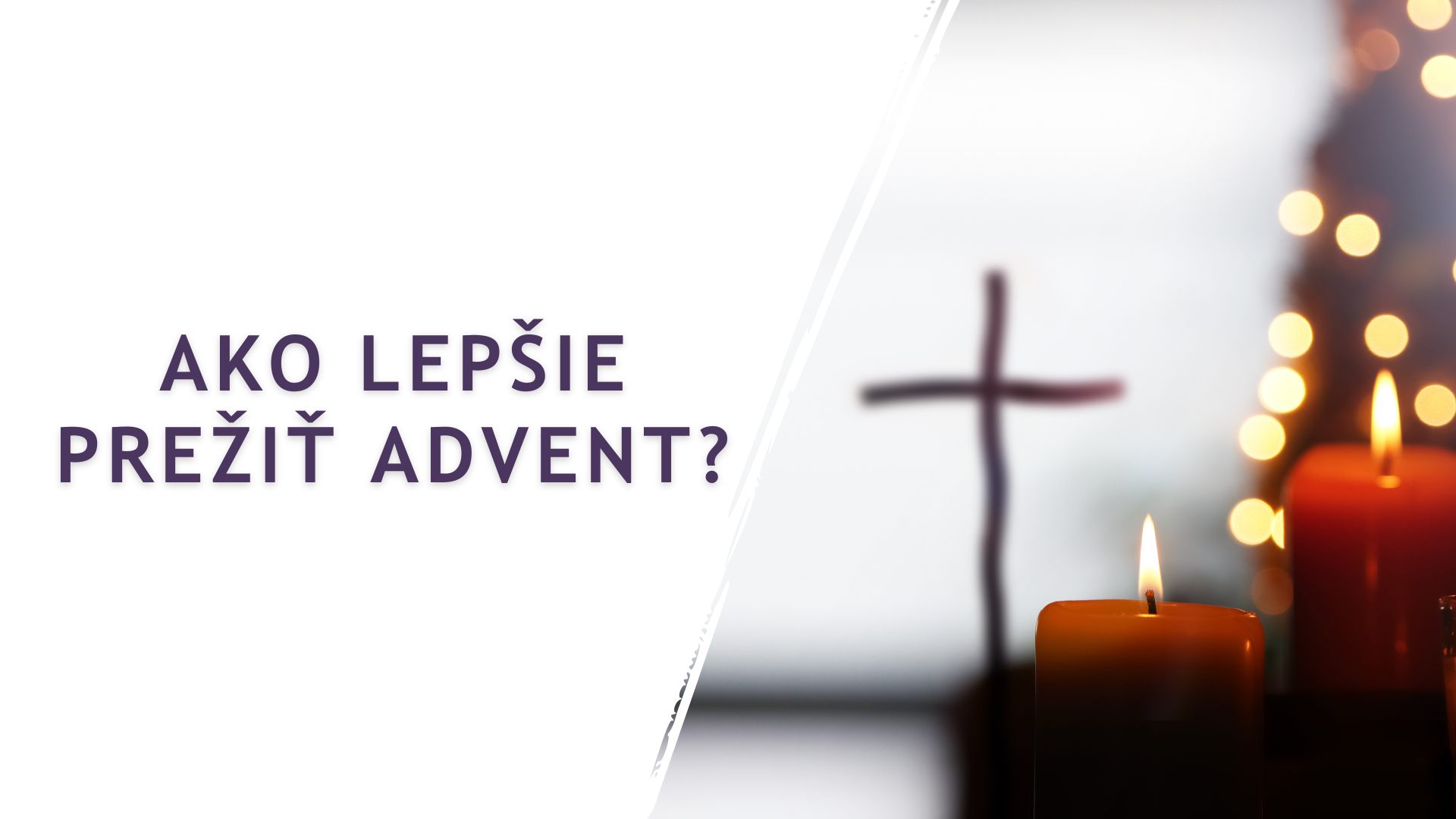 Pondelkové stretko: Ako prežiť skutočne kristocentrický advent?