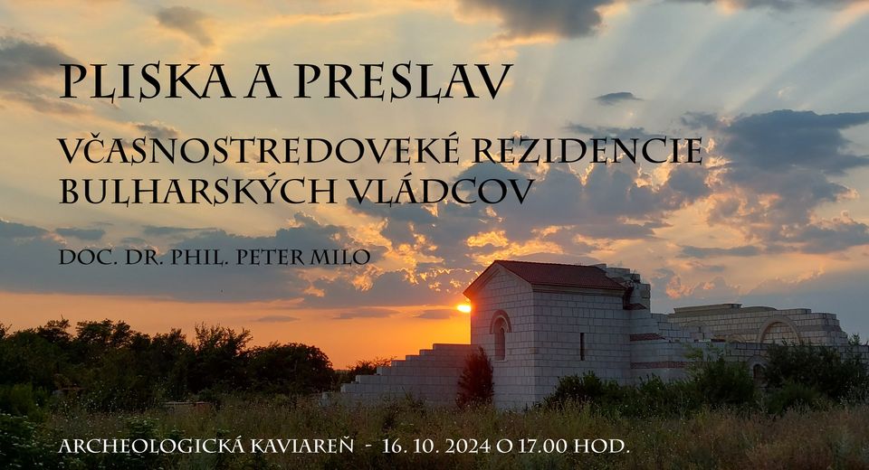Pliska a Preslav: včasnostredoveké rezidencie bulharských vládcov