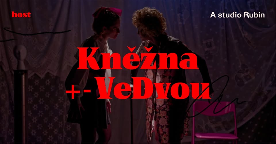 Kněžna +-VeDvou - Noc divadel 2025