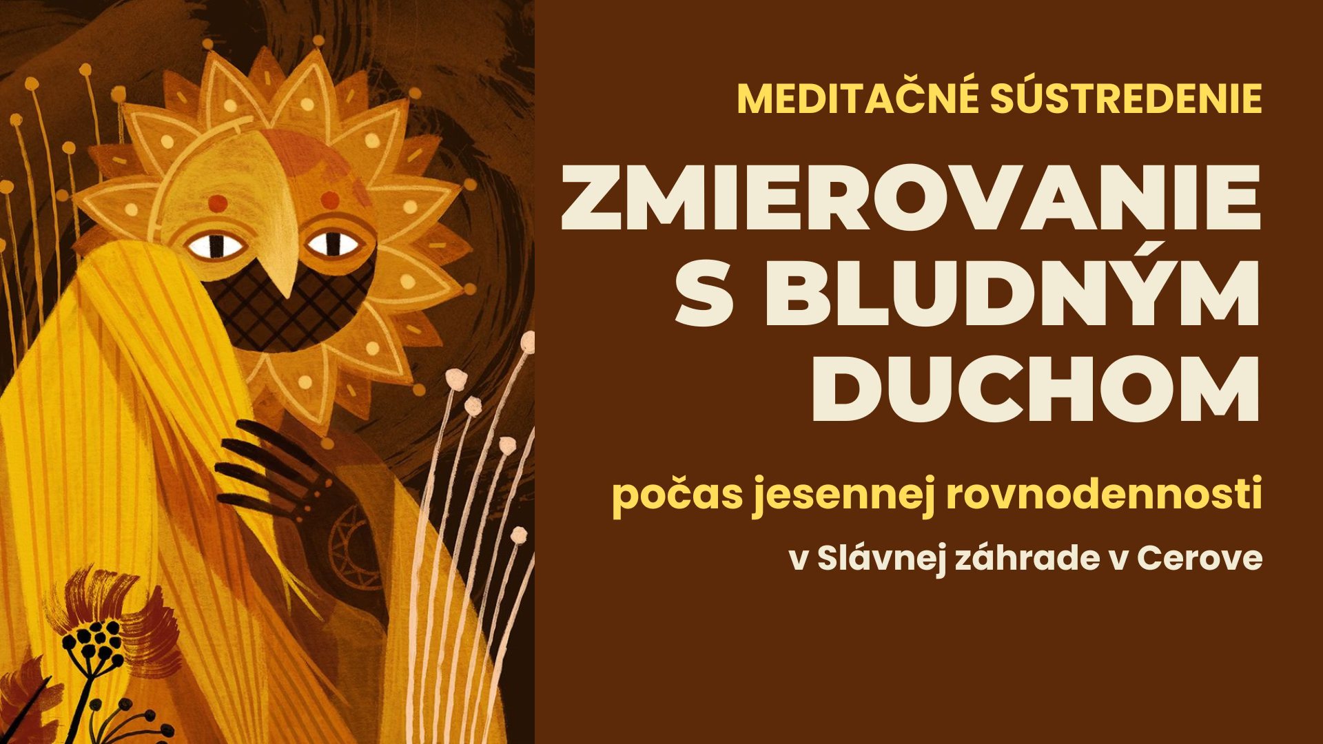 Zmierovanie s bludným duchom | Meditačné sústredenie
