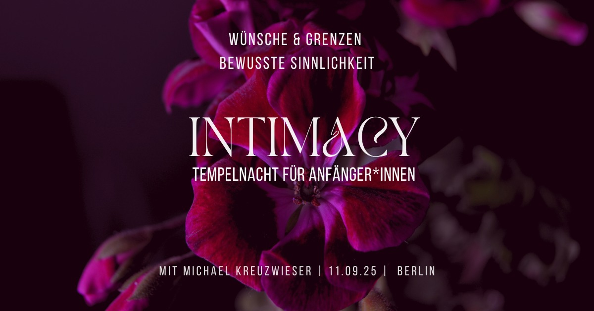 INTIMACY - Tempelnacht für Anfänger*innen - SEPTEMBER