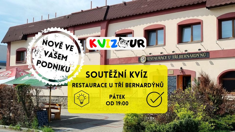 KVÍZ v restauraci U TŘÍ BERNARDÝNŮ - Modřany