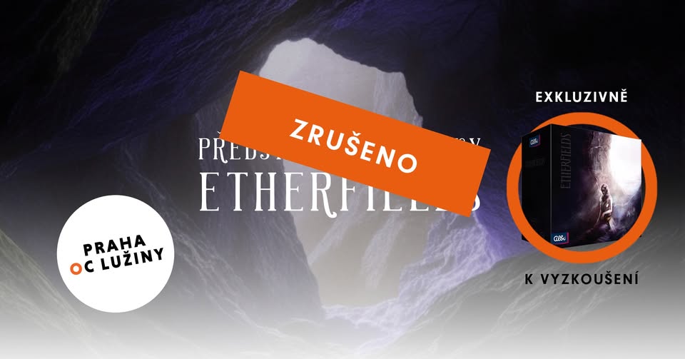 ZRUŠENO 𝙀𝙩𝙝𝙚𝙧𝙛𝙞𝙚𝙡𝙙𝙨 – představení deskovky | OC Lužiny