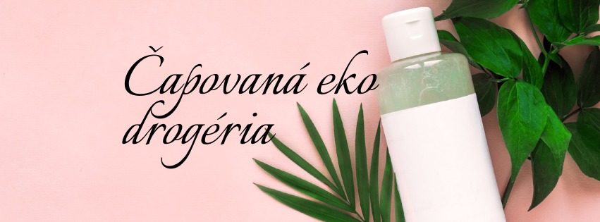 Čapovaná eko drogéria