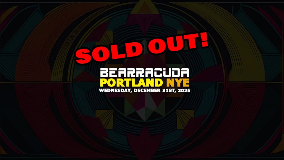 Bearracuda Portland NYE🍾2025/26 SOLD OUT!