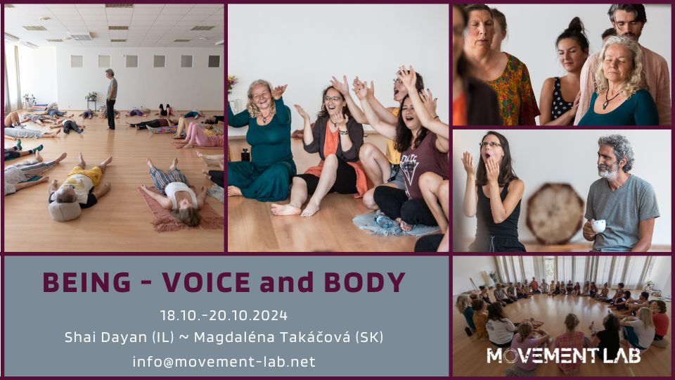 BEING - VOICE and BODY / workshop o hlase a tele (Shai Dayan & Magdaléna Takáčová)