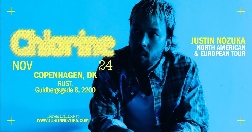 Justin Nozuka (US) + support: Rasmus Nelausen // RUST