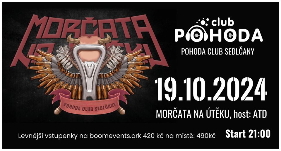 MORČATA NA UTĚKU , host ATD